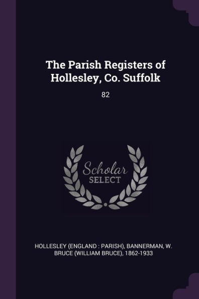 The Parish Registers Of Hollesley, Co. Suffolk: 82