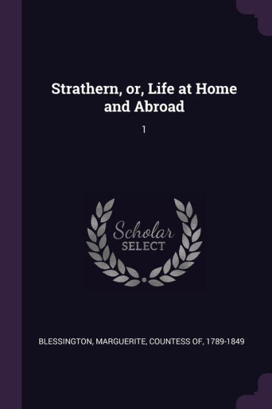 Strathern, Or, Life At Home And Abroad: 1