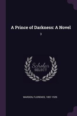 A Prince Of Darkness: A Novel: 3
