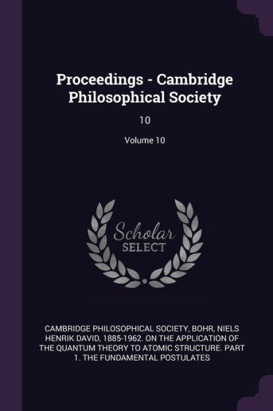 Proceedings - Cambridge Philosophical Society: 10; Volume 10