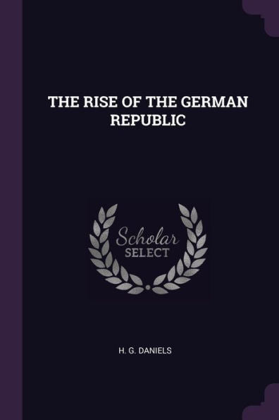 The Rise Of The German Republic