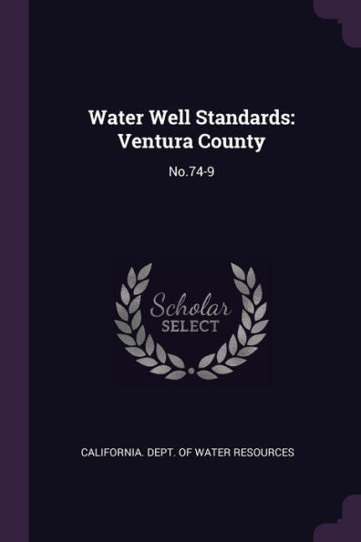 Water Well Standards: Ventura County: No.74-9