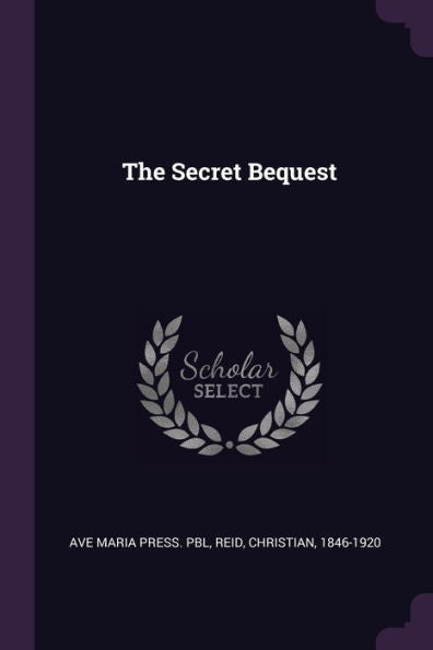 The Secret Bequest