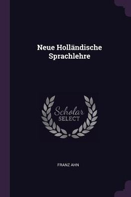 Neue Holländische Sprachlehre
