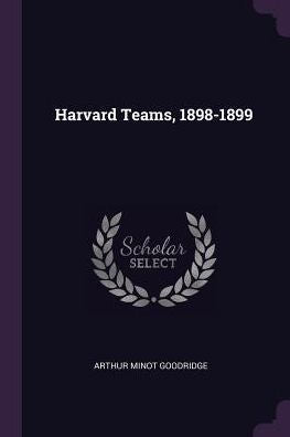 Harvard Teams, 1898-1899