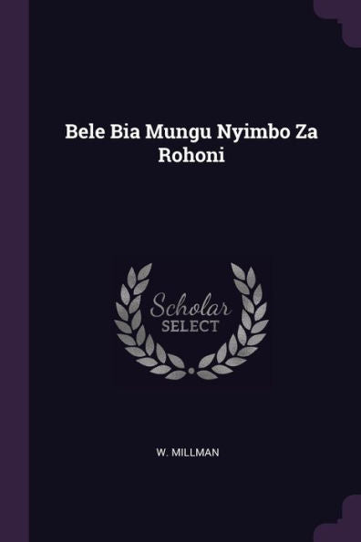 Bele Bia Mungu Nyimbo Za Rohoni