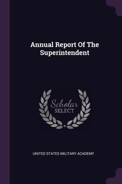 Annual Report Of The Superintendent