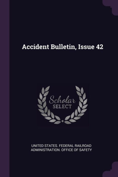 Accident Bulletin, Issue 42