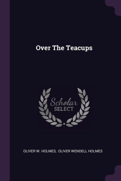 Over The Teacups