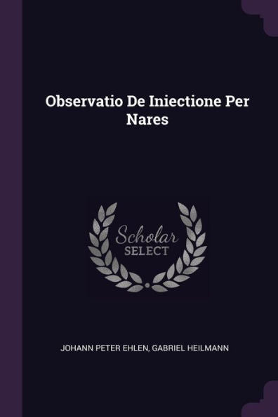 Observatio De Iniectione Per Nares