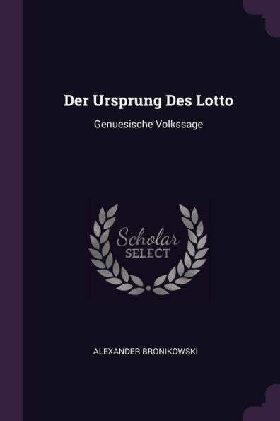 Der Ursprung Des Lotto: Genuesische Volkssage