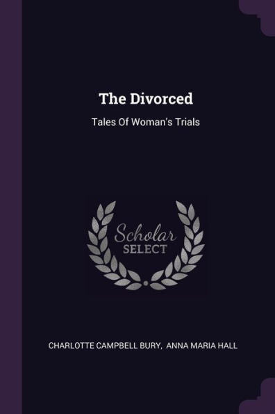 The Divorced: Tales Of Woman's Trials