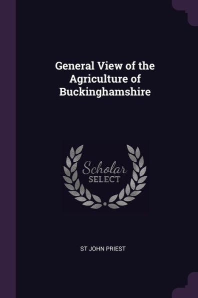 General View Of The Agriculture Of Buckinghamshire