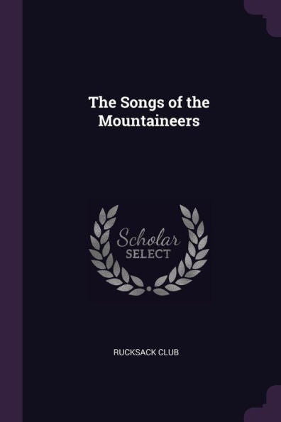 The Songs Of The Mountaineers