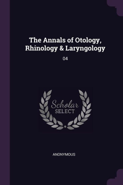 The Annals Of Otology, Rhinology & Laryngology: 04