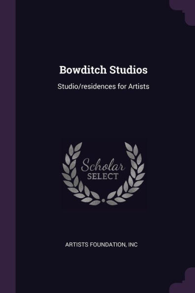 Bowditch Studios: Studio/Residences For Artists