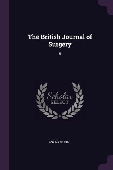 The British Journal Of Surgery: 6