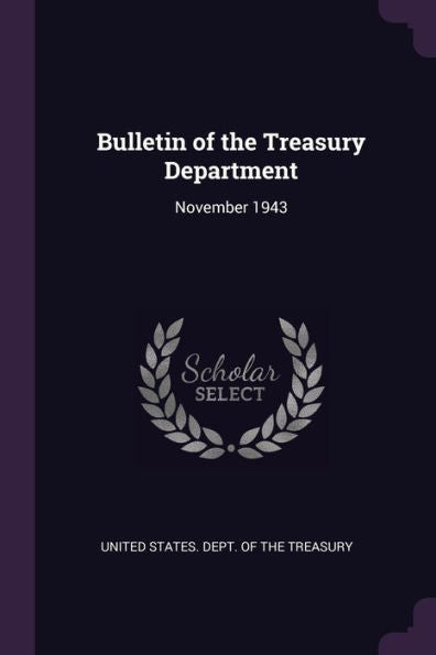 Bulletin Of The Treasury Department: November 1943