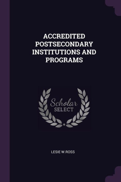 Accredited Postsecondary Institutions And Programs