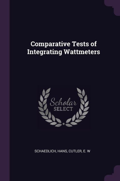 Comparative Tests Of Integrating Wattmeters
