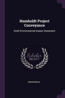 Humboldt Project Conveyance: Draft Environmental Impact Statement