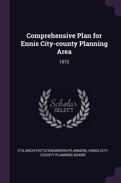 Comprehensive Plan For Ennis City-County Planning Area: 1972