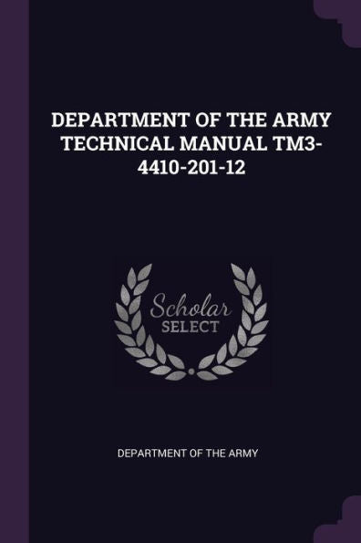 Department Of The Army Technical Manual Tm3-4410-201-12