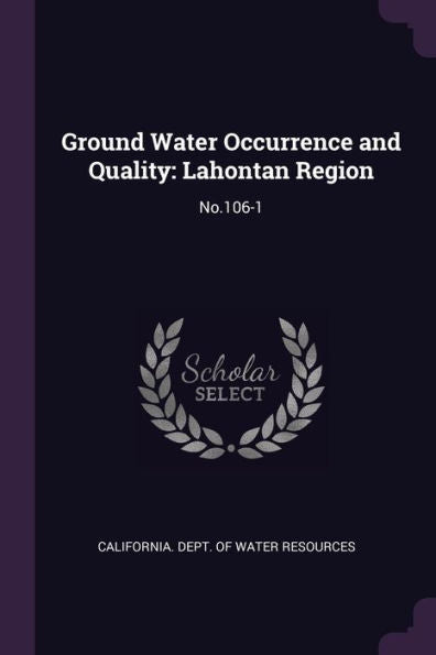 Ground Water Occurrence And Quality: Lahontan Region: No.106-1