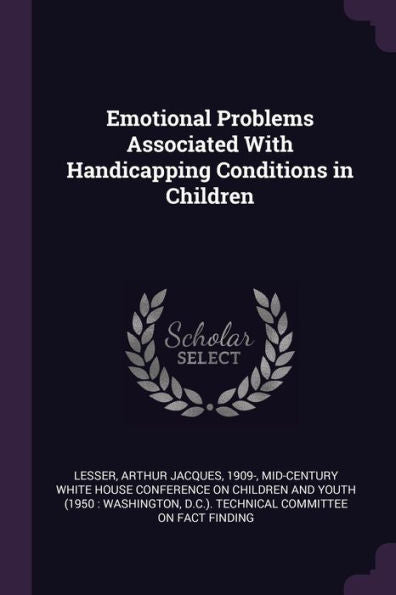 Emotional Problems Associated With Handicapping Conditions In Children