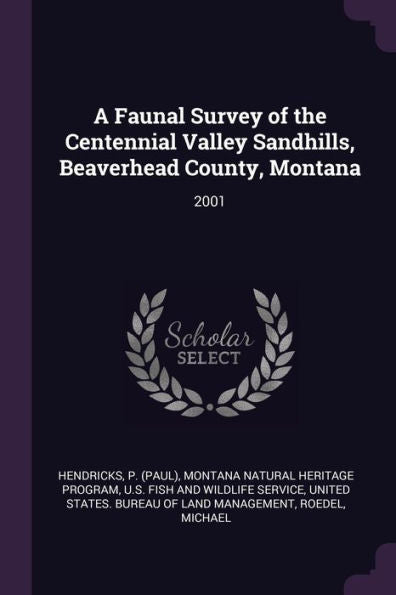 A Faunal Survey Of The Centennial Valley Sandhills, Beaverhead County, Montana: 2001