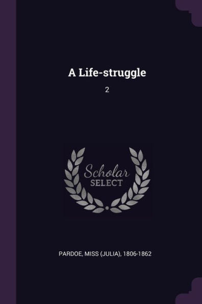 A Life-Struggle: 2