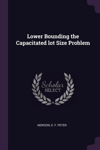 Lower Bounding The Capacitated Lot Size Problem