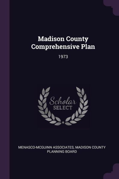 Madison County Comprehensive Plan: 1973