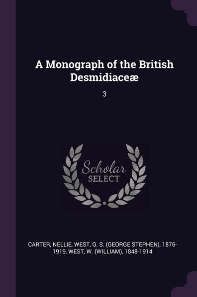 A Monograph Of The British Desmidiace? 3