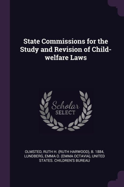State Commissions For The Study And Revision Of Child-Welfare Laws