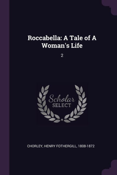 Roccabella: A Tale Of A Woman's Life: 2