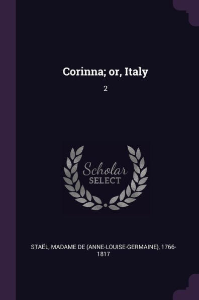 Corinna; Or, Italy: 2
