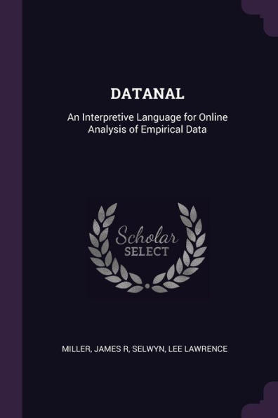 Datanal: An Interpretive Language For Online Analysis Of Empirical Data