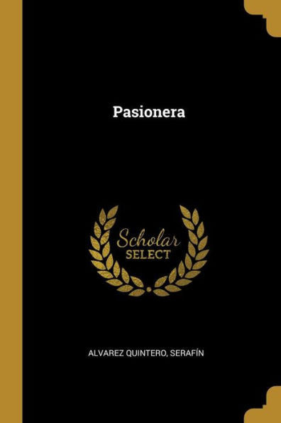 Pasionera (Spanish Edition)