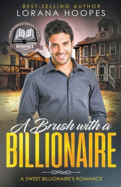 A Brush With A Billionaire: Null (Sweet Billionaires)