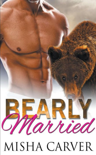 Bearly Married (The Alpha's Bride)