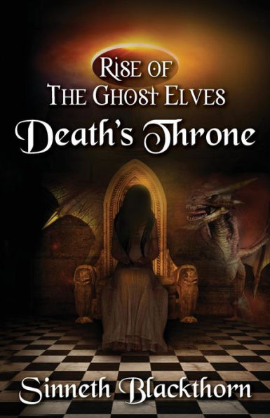 Death's Throne (Rise Of The Ghost Elves)