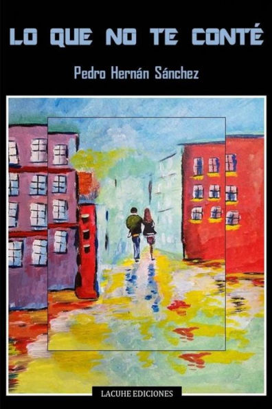 Lo Que No Te Cont?(Spanish Edition)