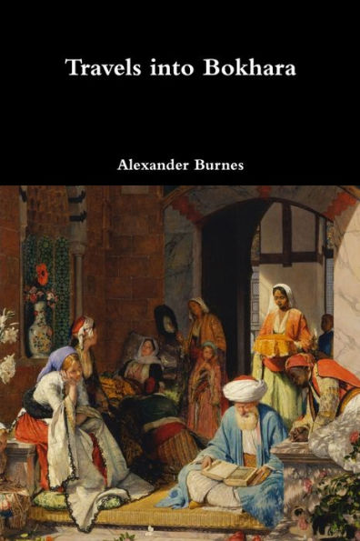 Travels Into Bokhara