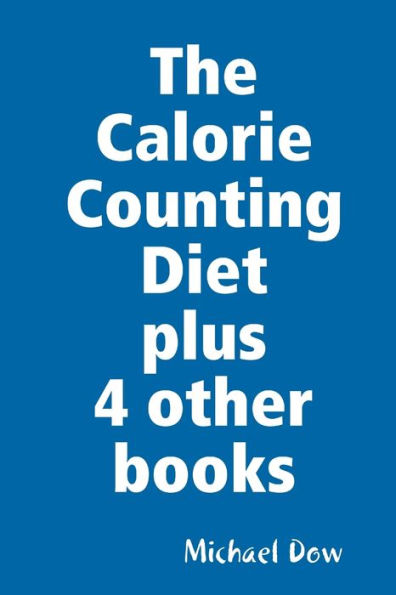 The Calorie Counting Diet Plus 4 Other Books