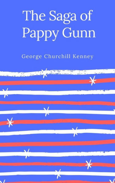 The Saga Of Pappy Gunn