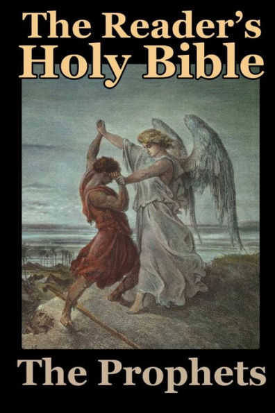 The Reader's Holy Bible Volume 2: The Prophets