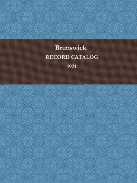 Brunswick Record Catalog 1921