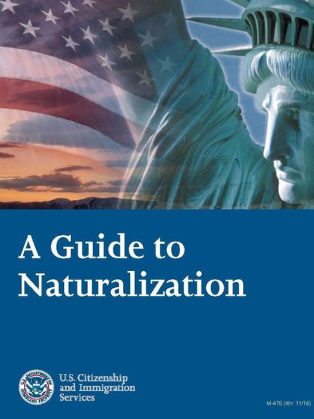 A Guide To Naturalization