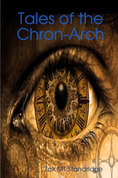 Tales Of The Chron-Arch